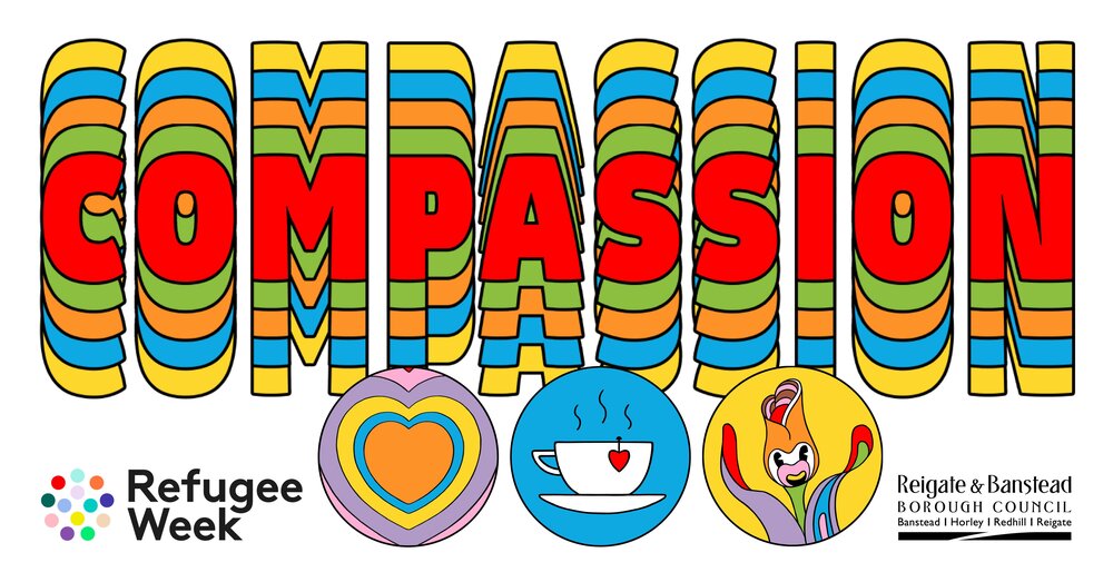 A graphic with the word compassion on it - the theme for Refugee Week 2023