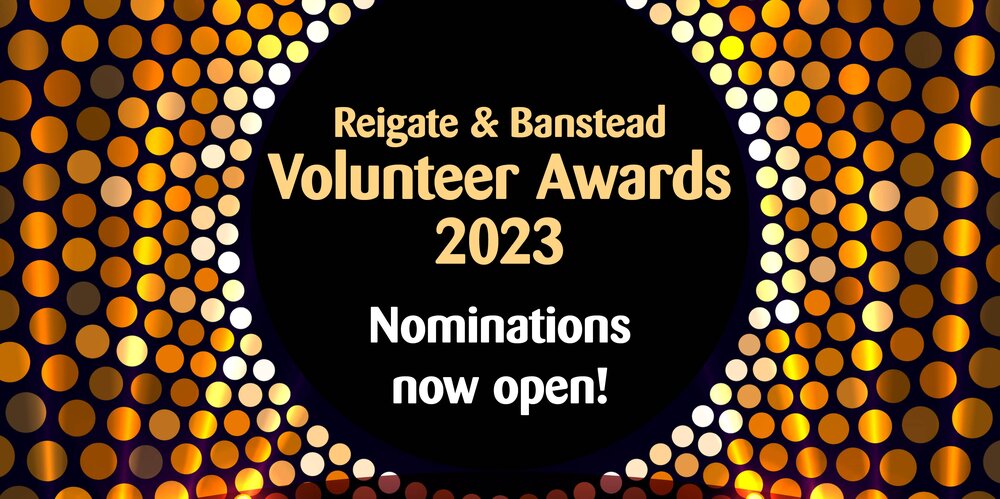 A graphic announcing the opening of the 2023 Reigate and Banstead Volunteer Awards 