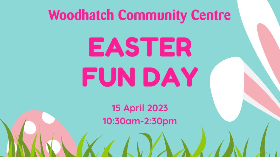 Woodhatch Community Centre Easter Fun Day