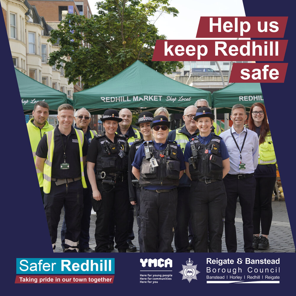 Help us keep Redhill safe