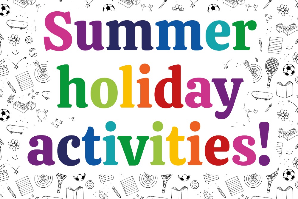 Summer holiday activities