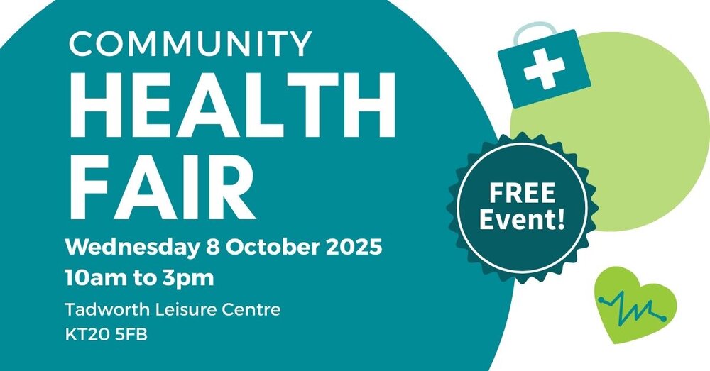 Community Health Fair Wednesday 8 October 2025, 10am to 3pm at Tadworth Leisure Centre