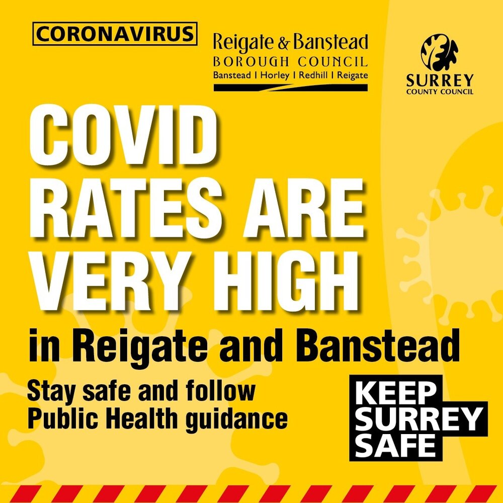 Covid rates are very high in Reigate and Banstead